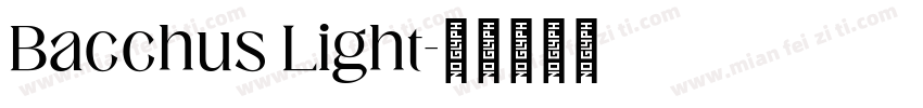 Bacchus Light字体转换